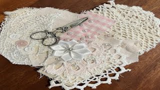 No 1 : Scrappy Hearts using lace, fabric and trims #junkjournals