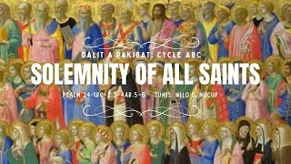 Dalit a Pakibat: Cycle ABC - Solemnity of All Saints