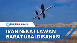 Keberanian Iran Lawan Barat! Luncurkan Drone Kamikaze Mematikan Beberapa Hari setelah Diberi Sanksi
