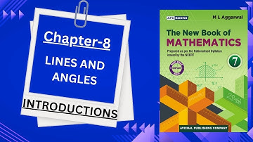 INTRODUCTION (Lines and angles) Chapter-8 Class -7 ML Aggarwal NCERT CBSE MATH