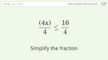 Solving Linear Inequalities: 4x+4 is Smaller Than or Equal to 20