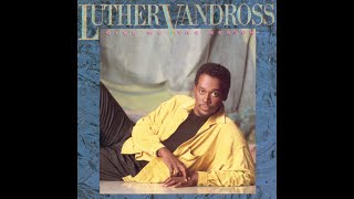 Luther Vandross - There’s Nothing Better Than Love (1986)