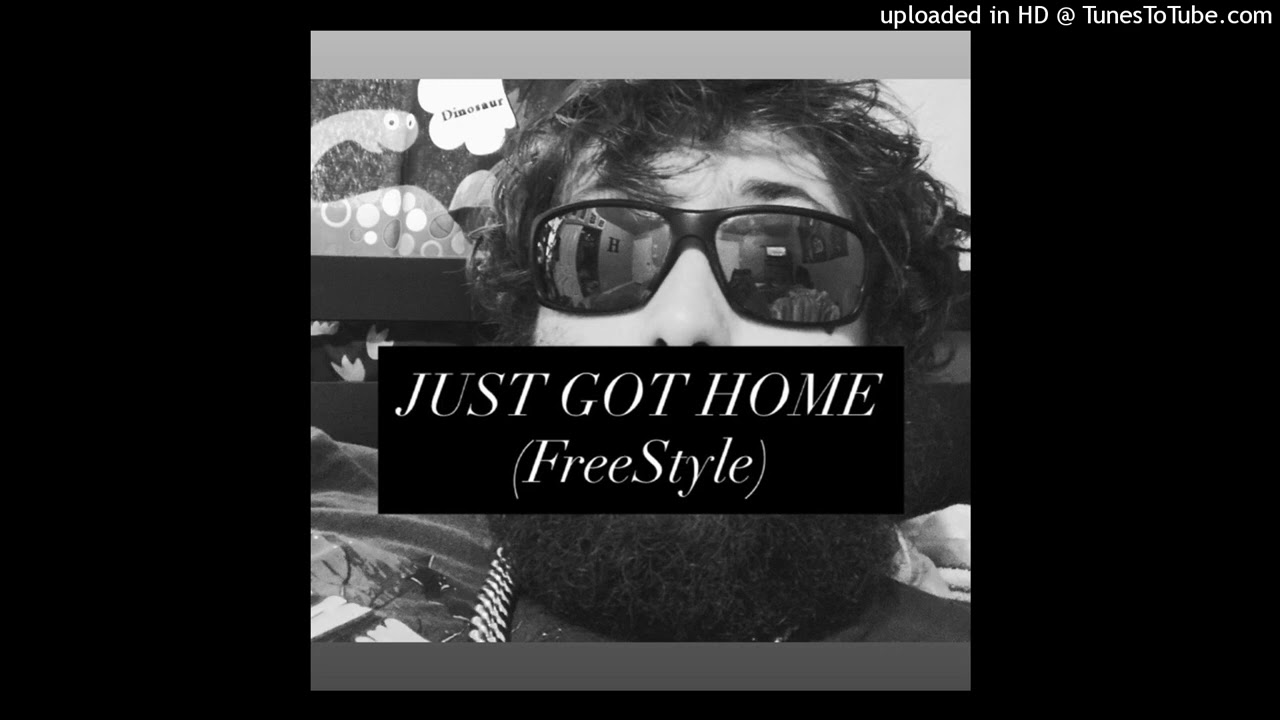 Freddy Brickz~Just Got Home (FreeStyle)