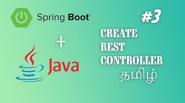Chapter 3 | Create REST Controller for CRUD | REST APIs CRUD Operations | தமிழ்
