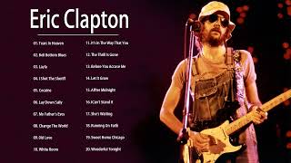 Eric Clapton - Most Popular Songs By Eric Clapton - Best Of Eric Clapton Full Album 2022