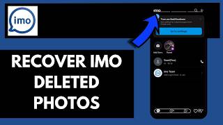 How To Recover IMO Deleted Photos screenshot 5