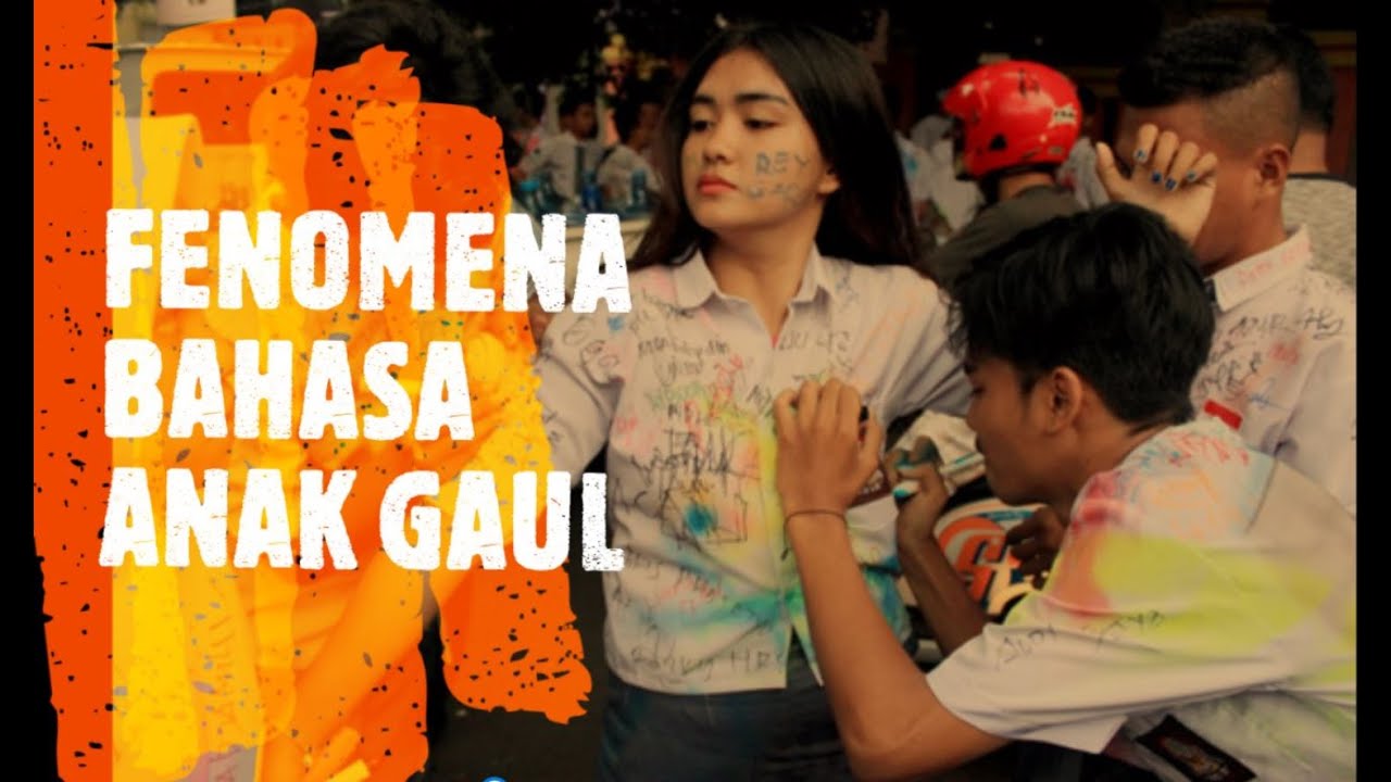 ANAK GAUL vs BAHASA GAUL - YouTube