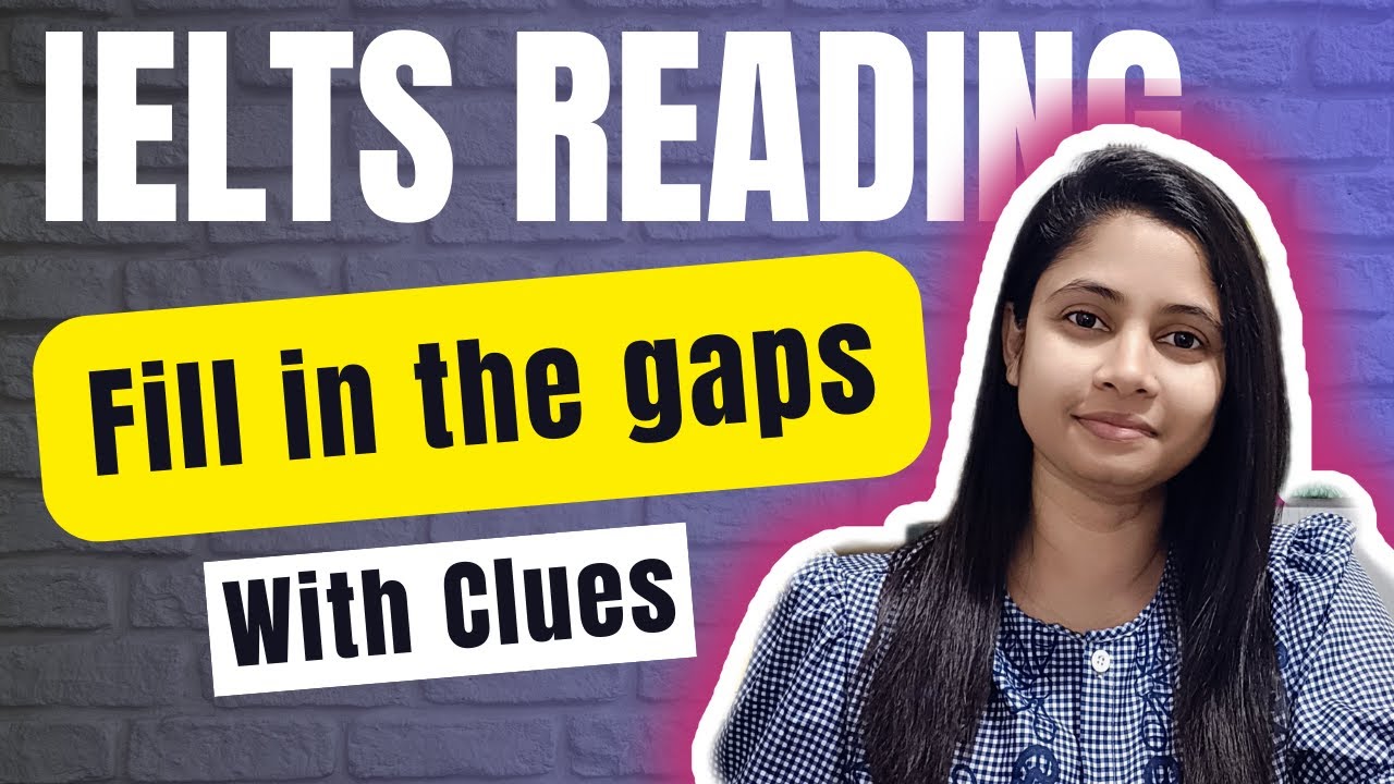 Fill in the Gaps with Clues | IELTS Reading | Shirin Inspires |