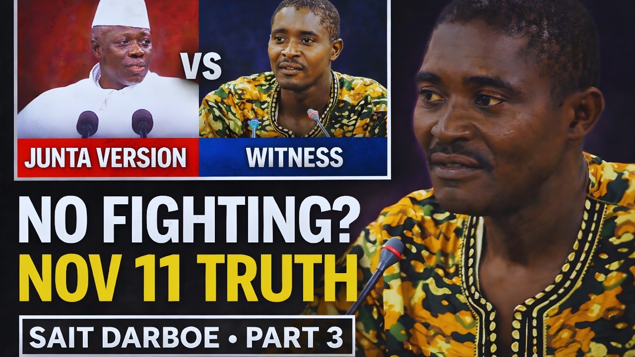 TRRC: Sait Darboe Part 3 — What Really Happened After Nov 11?