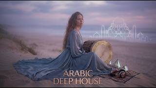 Arabic Remix 2026  Modern Oriental Deep House U0026 Subbass Groove