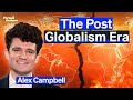 The End of Globalism, AI Acceleration & the Political Horseshoe | Alex Campbell