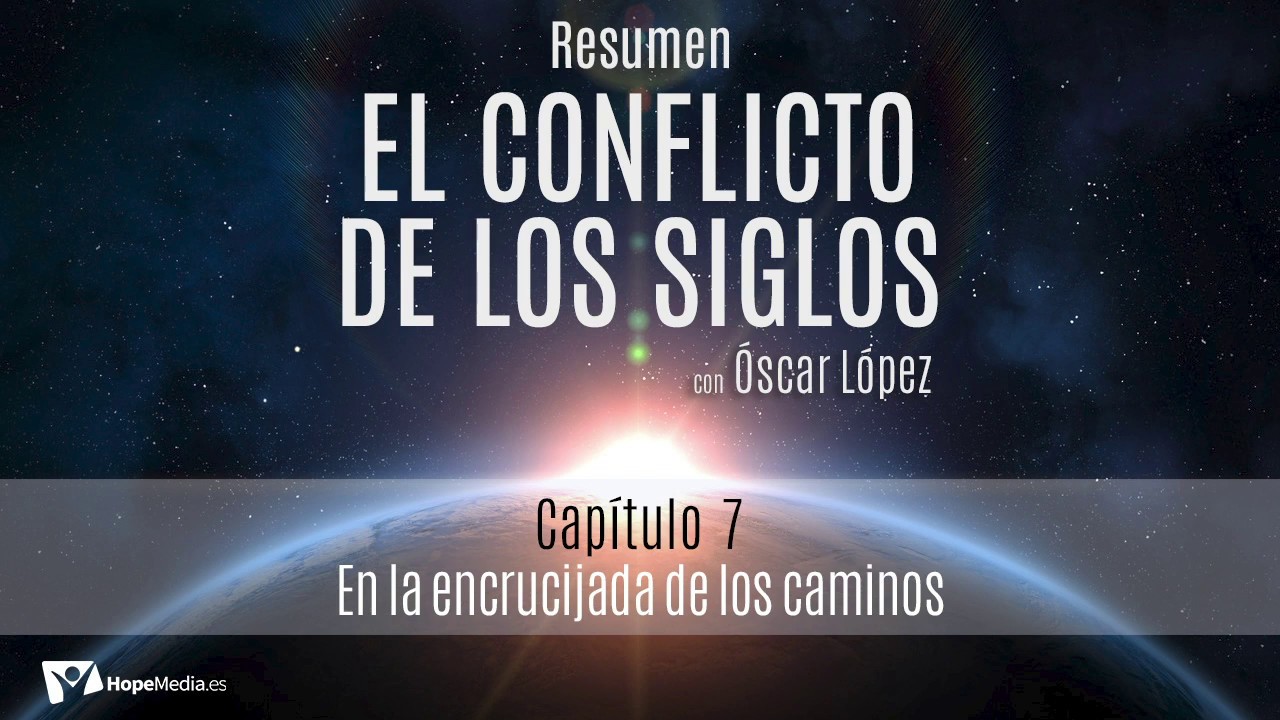 RESUMEN C.S - CAPÍTULO 7. En la encrucijada de los caminos - YouTube