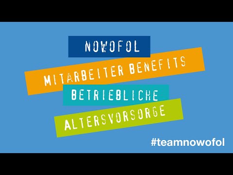 NOWOFOL Mitarbeiter Benefits - Betriebliche Altersvorsorge