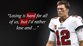 Acquiring a Winner's Mentality: Tom Brady's Most Iconic Quotes (PART 2)