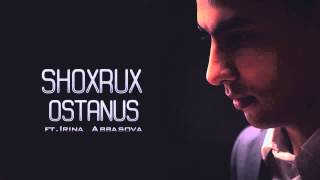 Shoxrux Ft Irina Abbasova Ost New Uzbek Music 2014 720P