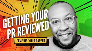 3 tips for getting your Pull Request reviewed on GitHub #OpenSource