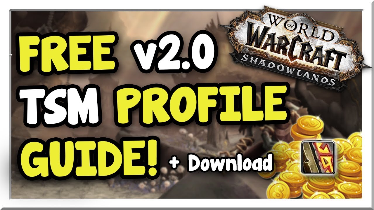 Tsm Gold Making Guide FREE Beginner TSM Profile Walkthrough + Download | Patch 9.1.5 ...