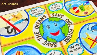 Save oceans poster/ World Oceans Day poster/ Water conservation poster/ How to draw World Oceans Day