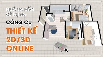 Hướng dẫn sử dụng Công cụ Thiết kế 2D/3D Online