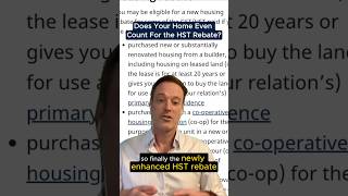 Does Your Home Qualify for the Enhanced HST Rebate (Part 1 of 4)