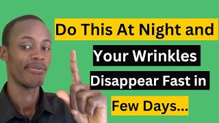 How to REDUCE  WRINKLES in 3 Days | Smooth skin with Simple Routine