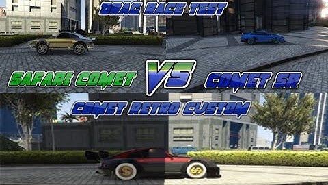 GTA5 DRAG RACE SPORT CAR PFISTER COMET SR VS PFISTER COMET RETRO CUSTOM VS PFISTER COMET SAFARI