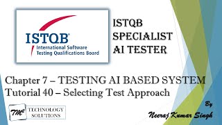 ISTQB AI Tester | Selecting Test Approach for ML Model | AI Tester Certification | AI Tutorials