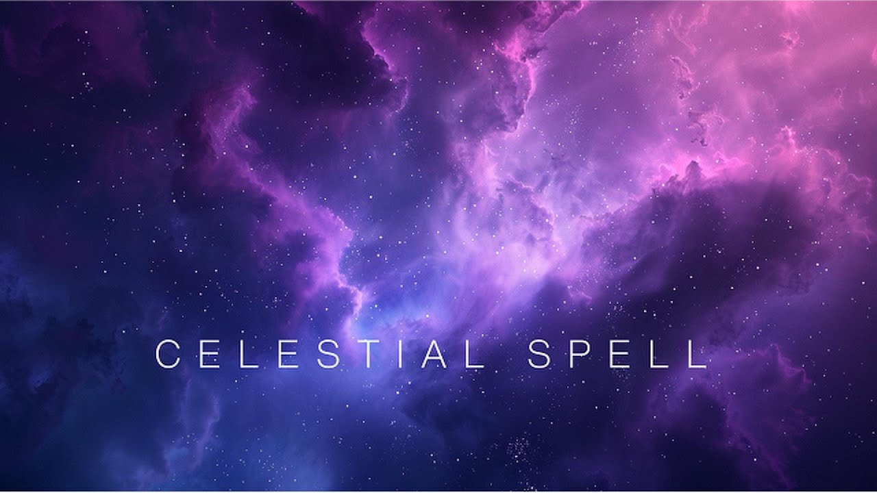 Celestial Spell – 2 hours of Space Ambient Music for Focus and Relaxation (No Beats, No Vocals)