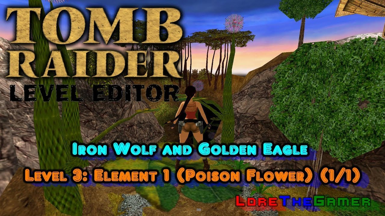 04 - TRLE - Iron Wolf and Golden Eagle - Element 1 (Poison Flower)-Canyon (2) (1/1)