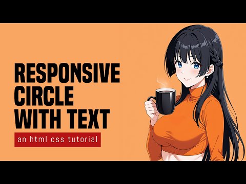 Responsive Circle With Text In HTML CSS