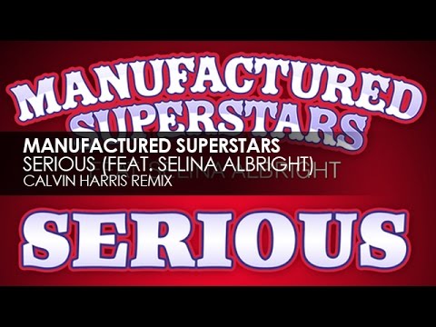 Manufactured Superstars feat. Selina Albright - Se...