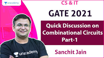 Quick Discussion on Combinational Circuits Part-1 | CS & IT | Sanchit Jain