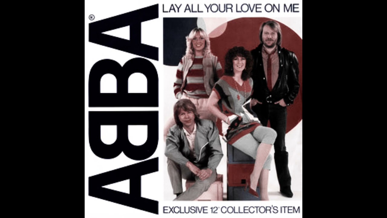 ABBA - Lay All Your Love On Me (Only Best Part) - YouTube