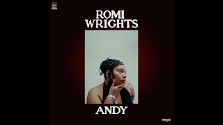 Romi Wrights - Quick To Forget