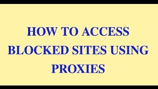 How to access blocked sites using proxies screenshot 4