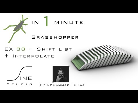 Grasshopper in 1 minute - EX 38 - Shift list + Interpolate