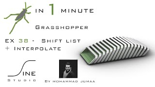 Grasshopper in 1 minute - EX 38 - Shift list + Interpolate