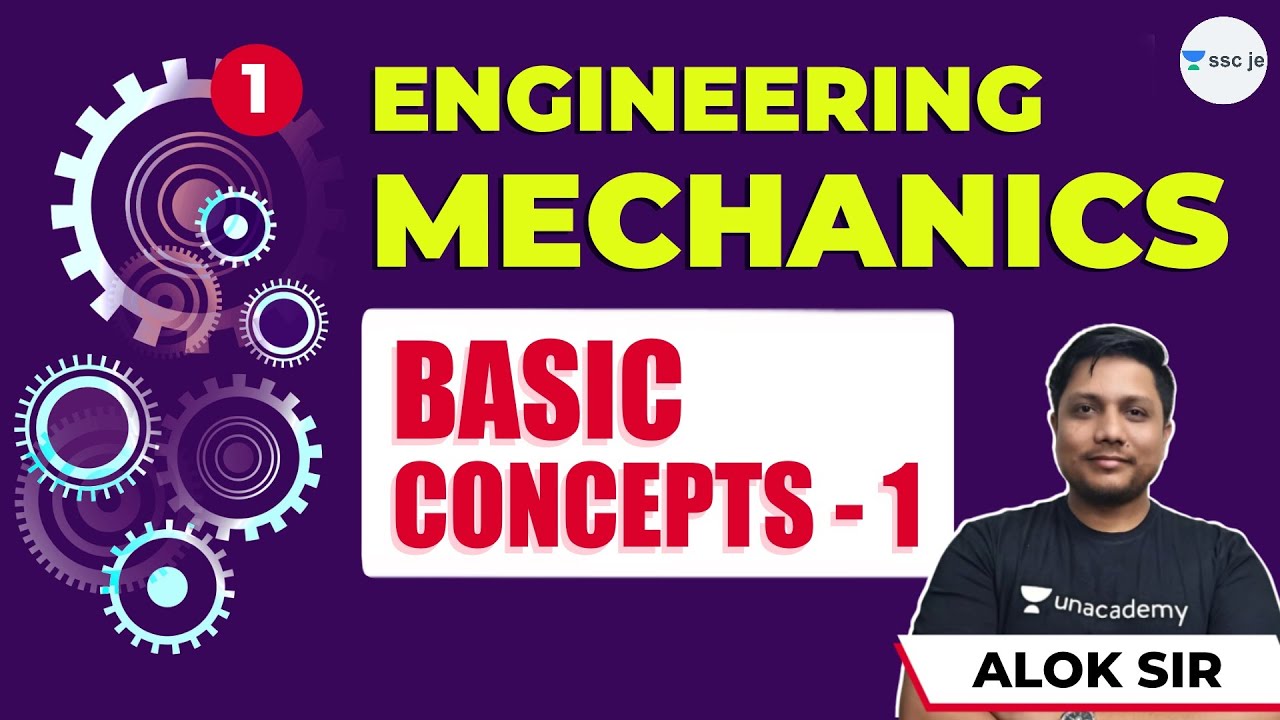 Basic Concepts - 1 | Lec 1 | Engineering Mechanics | SSC JE Exam ...