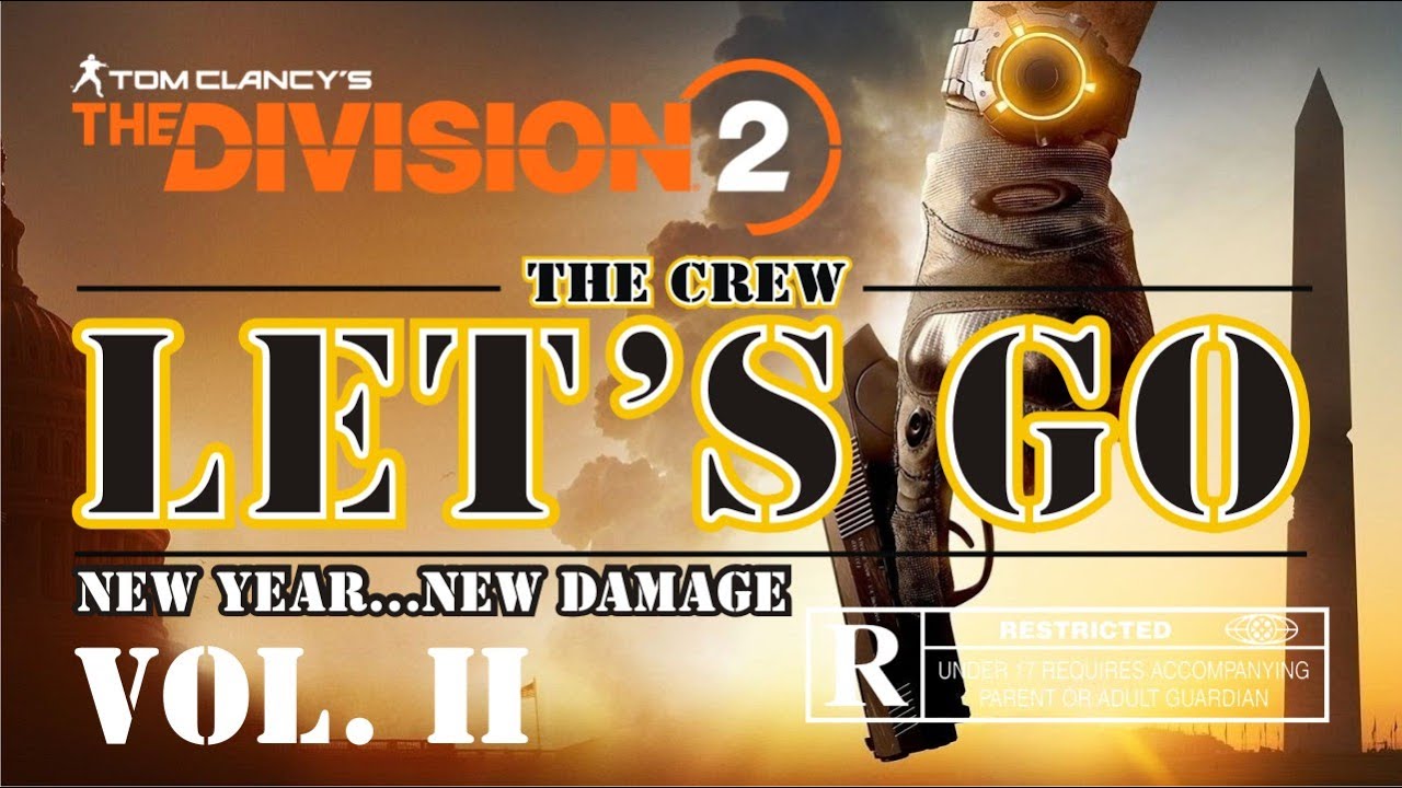 THE DIVISION 2 | LET'S GO VOL II | 1.4.23 - YouTube
