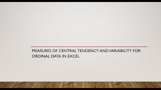 Measures of Central Tendency and Variability for Ordinal Data in Excel