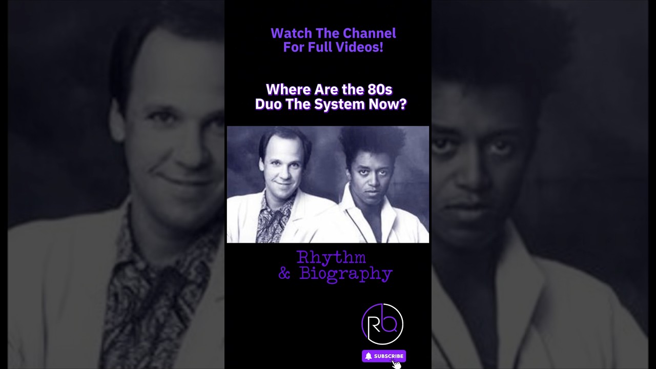 Where Are The 80s Duo The System Now?