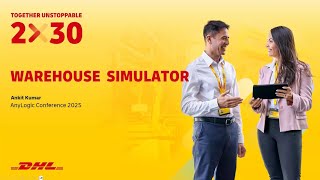 DHL Case Study: Warehouse Simulation with AnyLogic