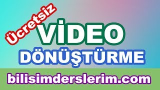 5 Dakika Da Video Dönüştürme Nasıl Yapılır - Ücretsi̇z Video Dönüştürücü Programı