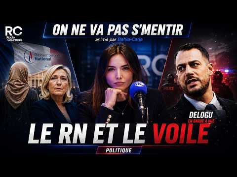 Le RN et le voile, Sébastien Delogu en garde à vue ! On ne va pas se mentir #13