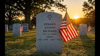 Honoring Veteran Edward Joseph Richard