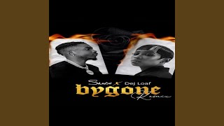 Bygone (Remix)