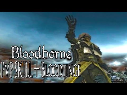 BloodBorne PvP - BLOODTINGE + BONE MARROW ASH 2gud