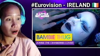 Bambie Thug - Zombie ( Cranberries Cover ) Ireland 🇮🇪 | #eurovision | Reaction