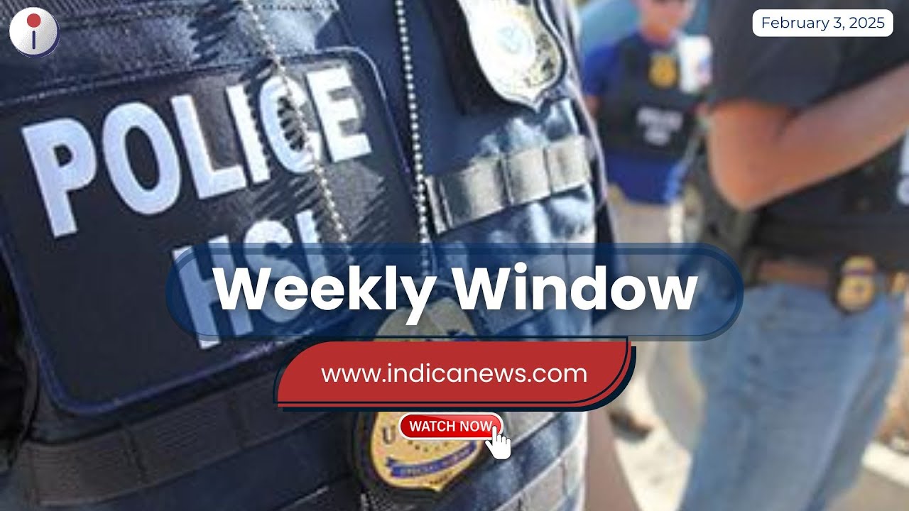 indica Weekly Window for South Asian Diaspora February 3, 2025 # ...