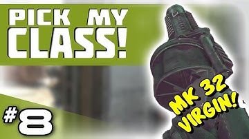 First Time with the MK-32! | Pick My Class! Ep 8 (Ghosts Live)